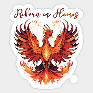 Reborn in Hames Sticker